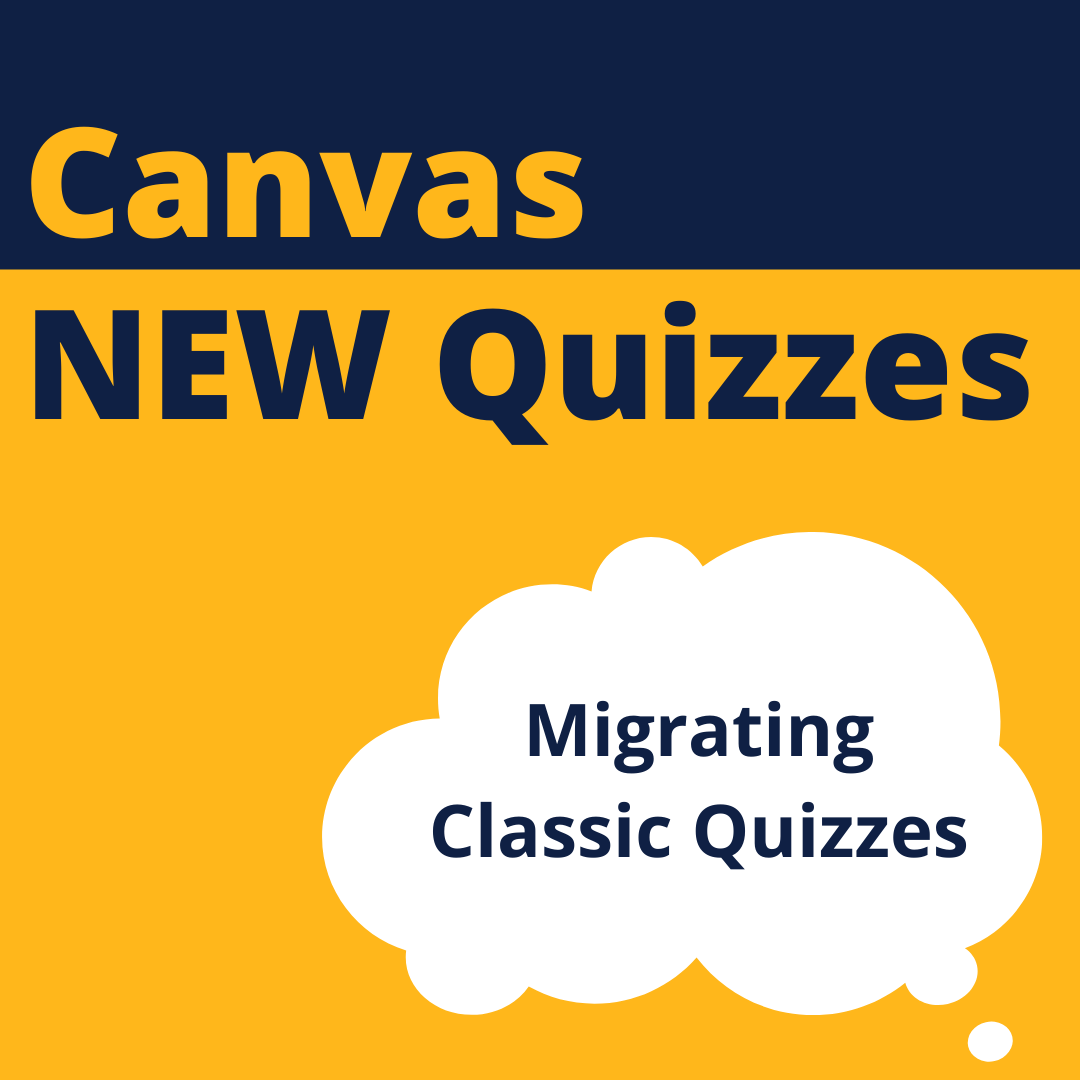 Upcoming Events|Canvas New QuizzesWorkshops and Events