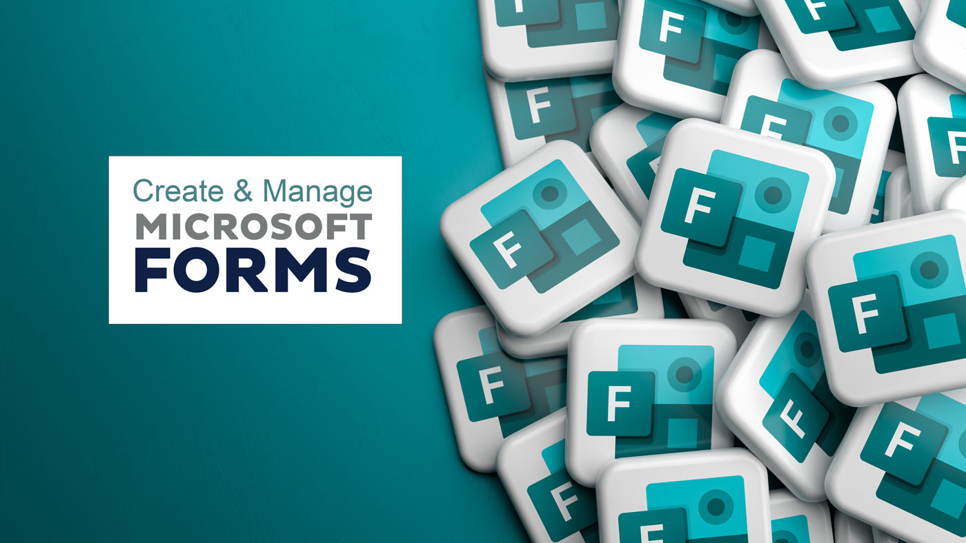 Create and Manage Microsoft Forms