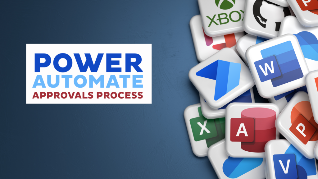 Power Automate with Approvals Process